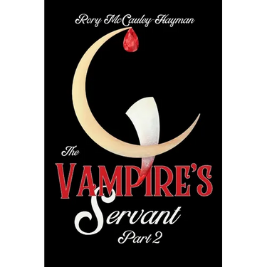 The Vampire's Servant Part 2