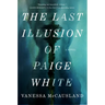 The Last Illusion of Paige White