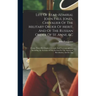 Life Of Rear-admiral John Paul Jones, Chevalier Of The Military Order Of Merit, And Of The Russian Order Of St. Anne, &c: Comp. From His Original Jour