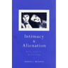 Intimacy and Alienation: Memory, Trauma and Personal Being