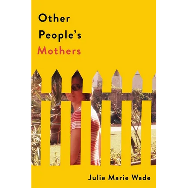 Other People's Mothers
