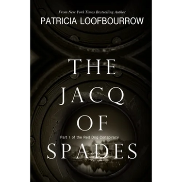 The Jacq of Spades: Part 1 of the Red Dog Conspiracy