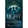 Light of Darkness: (Based on Inspired Events)