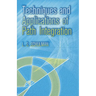 Techniques and Applications of Path Integration