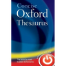 Concise Oxford Thesaurus.