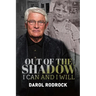 Out of the Shadow: I Can and I Will