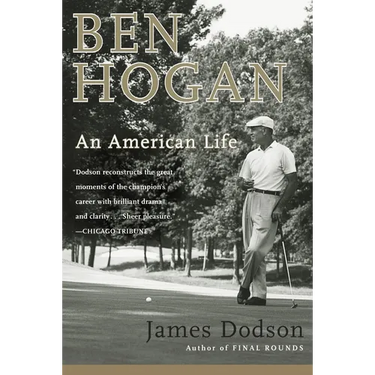 Ben Hogan: An American Life