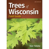 Trees of Wisconsin Field Guide
