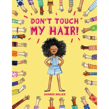 Don't Touch My Hair!