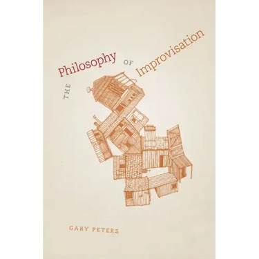 The Philosophy of Improvisation