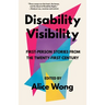 Disability Visibility: First-Person Stories from the Twenty-First Century