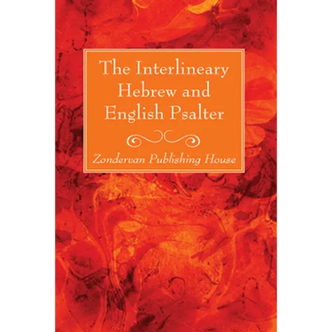 The Interlineary Hebrew and English Psalter