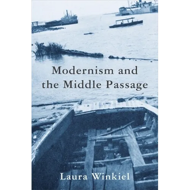 Modernism and the Middle Passage