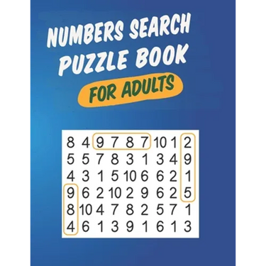 Numbers Search Puzzle Book For Adults: Large Print Word Search Books For Adults & Seniors
