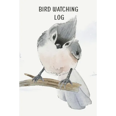 Bird Watching Log Book For Kids: Field Notes For Backyard Birders, Birding Journal For Young Children And Adults, Bird Watchers Notebook, Tracking And