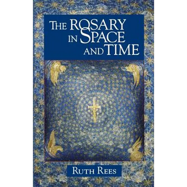 The Rosary in Space and Time