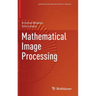 Mathematical Image Processing