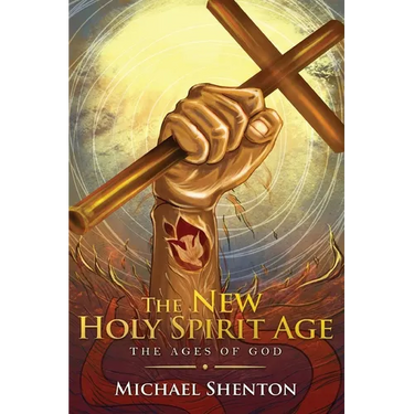 The Ages of God II: The New Holy Spirit Age