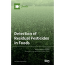 Detection of Residual Pesticides in Foods
