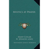 Mystics at Prayer