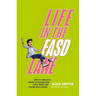 Life in the Fasd Lane: Rossi's Fabulous Guide to Navigating Your Teens and Young Adulthood