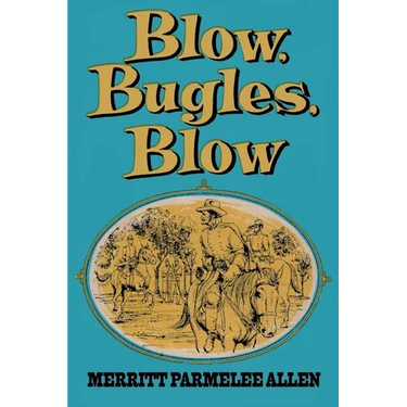 Blow, Bugles, Blow