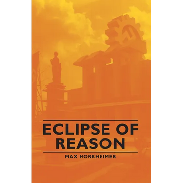 Eclipse of Reason