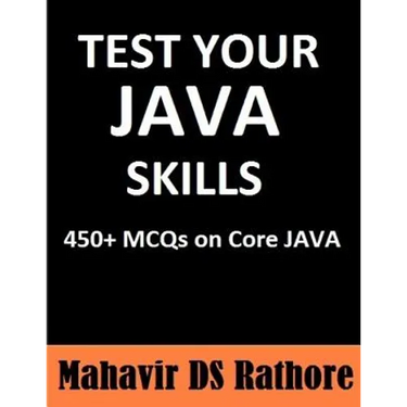 Test Your Java Skills: 450+ MCQs on Core Java