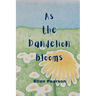 As the Dandelion Blooms