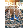 Rebellious Son: Hope for Strained Father-Son Relationships