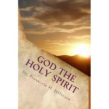 God the Holy Spirit: The Source of It All