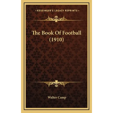 The Book Of Football (1910)