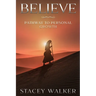 Believe: Pathway to Personal Growth
