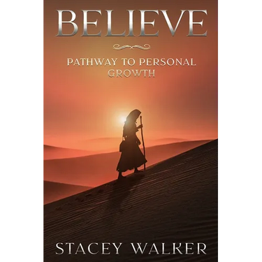 Believe: Pathway to Personal Growth
