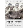 Paper Route: Finding My Way to Precision Journalism