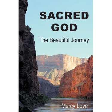 Sacred God: The Beautiful Journey Second Edition