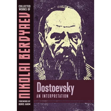 Dostoevsky: An Interpretation