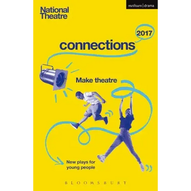 National Theatre Connections 2017: Three; #YOLO; Fomo; Status Update; Musical Differences; Extremism; The School Film; Zero for the Young Dudes!; The