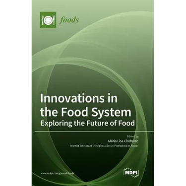 Innovations in the Food System: Exploring the Future of Food