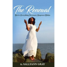 The Renewal: Revive Everything Necessary Empower Within
