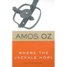 Where the Jackals Howl: And Other Stories