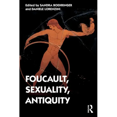 Foucault, Sexuality, Antiquity