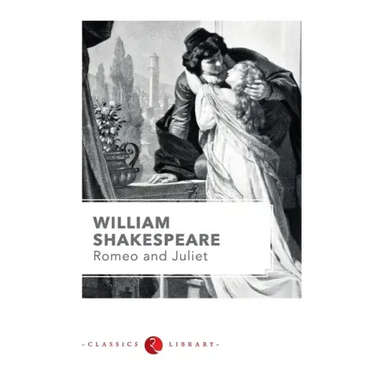 Romeo and Juliet by Shakespeare