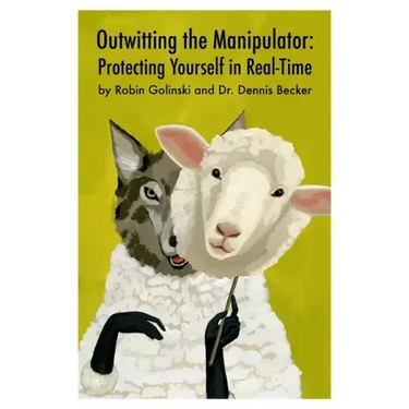 Outwitting the Manipulator: Protecting Yourself in Real-Time