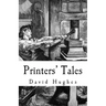 Printers' Tales