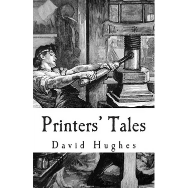 Printers' Tales