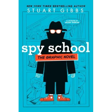 Spy School the Graphic Novel