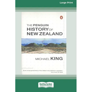 The Penguin History of New Zealand (16pt Large Edition)
