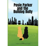 Posie Parker and the Bulldog Bully