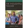 The Thoughtful Teacher: Making Connections with a Diverse Student Population